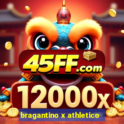 bragantino x athletico